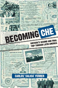 Becoming Che