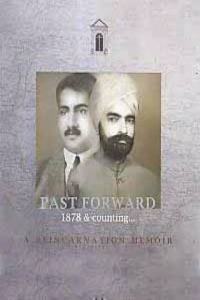 Past Forward : 1878 & Counting. A Reincarnation Memoir - Special Edition