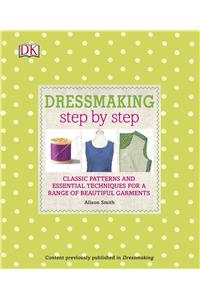 Dressmaking Step by Step