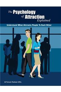 Psychology of Attraction Explained