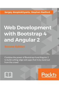 Web Development with Bootstrap 4 and Angular 2 - Second Edition