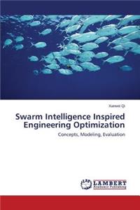 Swarm Intelligence Inspired Engineering Optimization