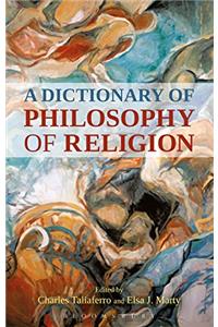 A Dictionary of Philosophy of Religion