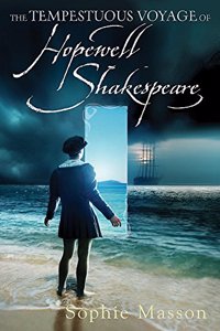 The Tempestuous Voyage of Hopewell Shakespeare