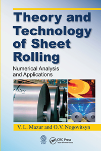 Theory and Technology of Sheet Rolling