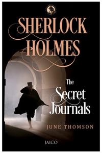 Sherlock Holmes :The Secret Journals