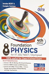 Foundation Physics for IIT-JEE/ NEET/ Olympiad Class 8