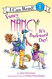 Fancy Nancy: It's Backward Day!