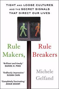 Rule Makers, Rule Breakers