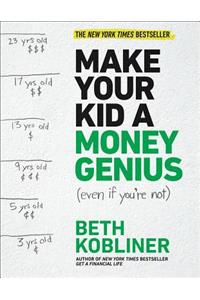 Make Your Kid a Money Genius (Even If You're Not)