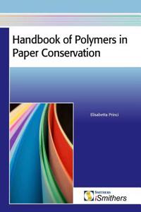 Handbook of Polymers in Paper Conservation