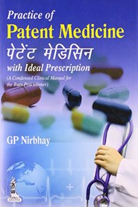 Practice Of Patent Medicine With Ideal Prescription