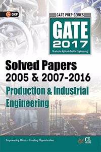 GATE Paper Production & Industrial Engineering 2017 (Solved Papers 2005 & 2007-2016)