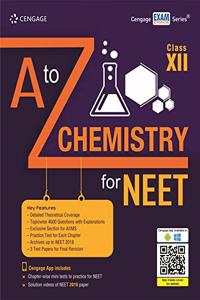 A to Z Chemistry for NEET: Class XII