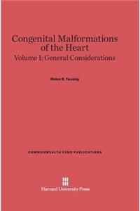 Congenital Malformations of the Heart, Volume I: General Considerations: Second Edition