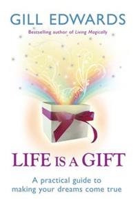 Life Is A Gift