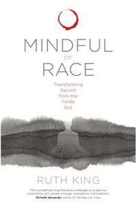 Mindful of Race