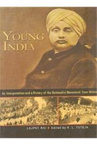 Young India: An Interpretation And A History Of The Nationalist Movement From Within PB