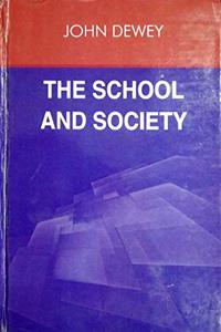 The School And Society