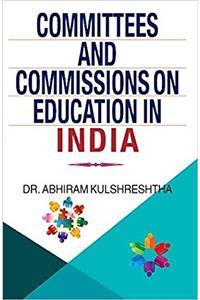 committees and commissions on education in india