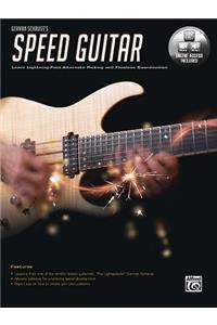 German Schauss's Speed Guitar: Learn Lightning Fast Alternate Picking and Coordination, Book & Online Video/Audio