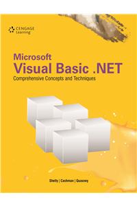 Microsoft Visual Basic. NET : Comprehensive Concepts and Techniques (GU)