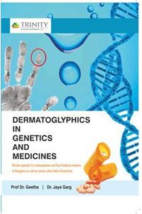 Dermatoglyphics in Genetics and Medicines