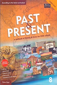 New ICSE History and Civics (Past and Present) 8