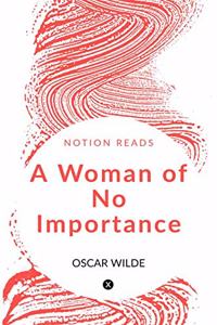 A Woman of No Importance