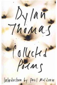 Collected Poems of Dylan Thomas