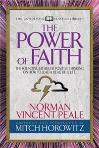 Power of Faith (Condensed Classics)