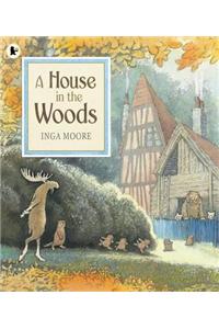 A House in the Woods