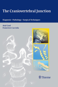 Craniovertebral Junction: Diagnosis - Pathology - Surgical Techniques