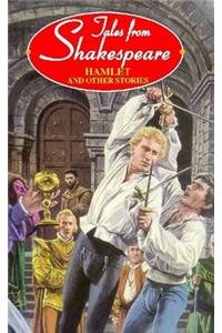 Tales From Shakespeare- Hamlet & Other Stories