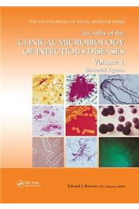 Atlas of the Clinical Microbiology of Infectious Diseases, Volume 1