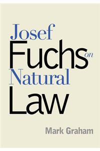 Josef Fuchs on Natural Law