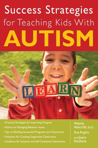 Success Strategies for Teaching Kids With Autism