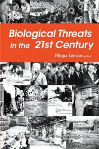 Biological Threats in the 21st Century