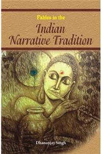 Fables In The Indian Narrative Tradition