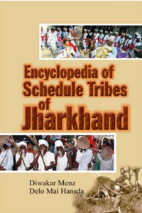 Encyclopaedia of Scheduled Tribes in Jharkhand