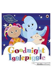 In the Night Garden: Goodnight Igglepiggle