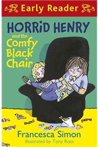 Horrid Henry Early Reader: Horrid Henry and the Comfy Black Chair