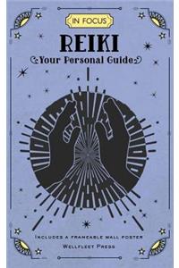 In Focus Reiki: Your Personal Guide