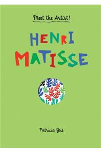 Meet the Artist Henri Matisse