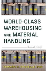 World-Class Warehousing and Material Handling, Second Edition