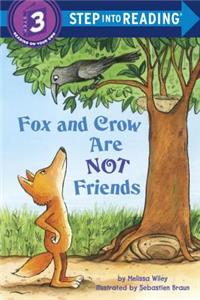 Fox and Crow Are Not Friends