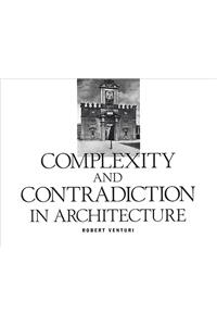 Complexity and Contradiction in Architecture