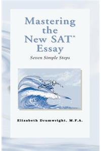 Mastering the New SAT Essay