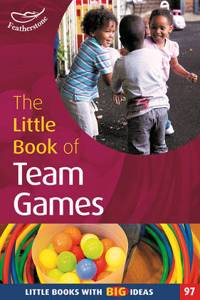 The Little Book of Team Games