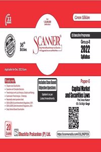 Scanner for Capital Market and Securities Laws (Paper 5 | Group II) - Containing questions of last 20 Exams | CS Executive | Dec. 2023 Exam | New Syllabus | Green Edition